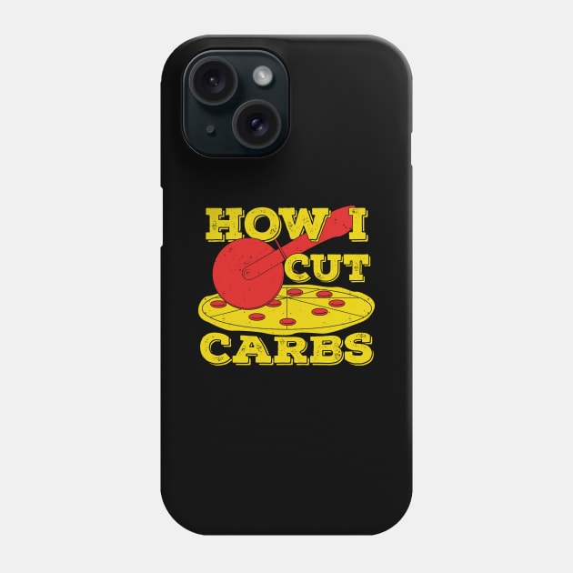 How I Cut Carbs Funny Pepperoni Pizza Lover Gift Phone Case by Dolde08