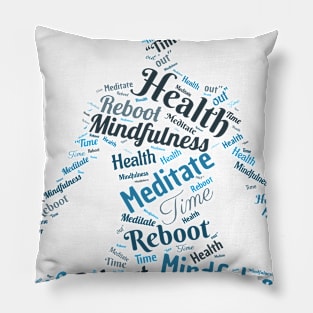 A mindful Reboot Pillow