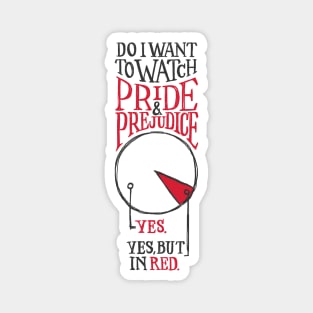 Watch Pride and Prejudice Magnet