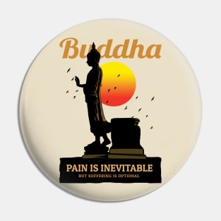 Pain is Inevitable But Suffering is Optional Pin