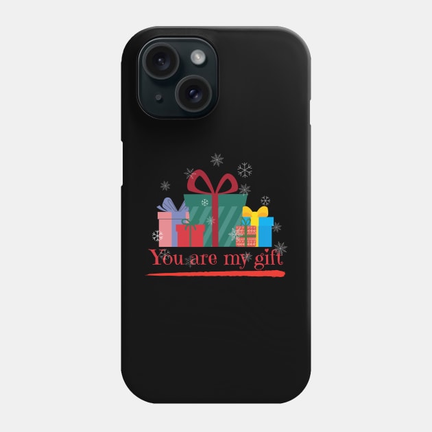 You are my gift Phone Case by Yenz4289