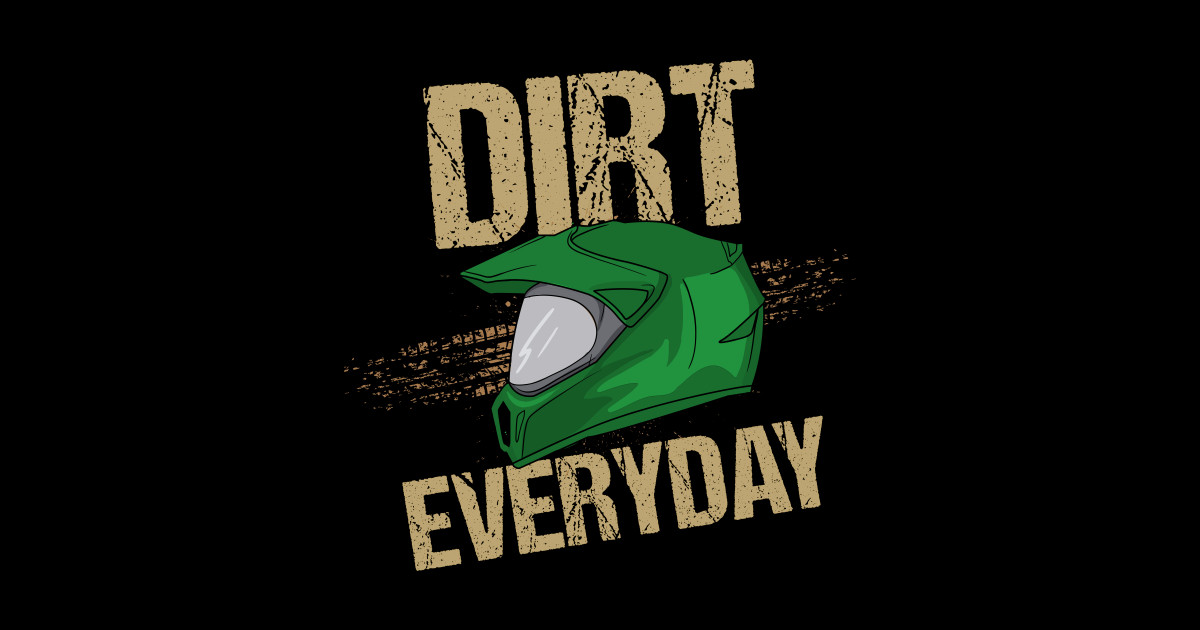 Race Track Lovers Dirt Everyday Motorcyle Quotes Funny Motorcyle
