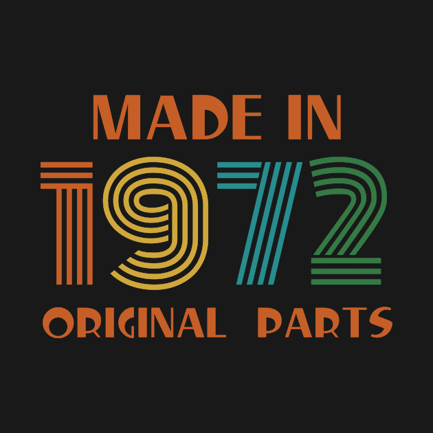 Made in 1972 50th Birthday Retro by HBfunshirts