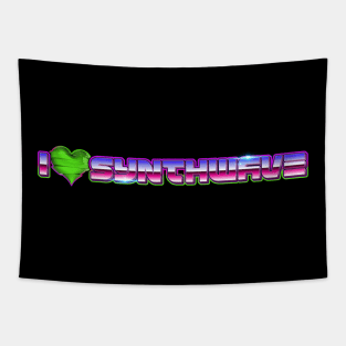 I LOVE SYNTHWAVE Tapestry