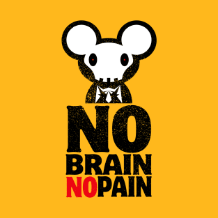 No Brain No Pain - Halloween custom T-Shirt