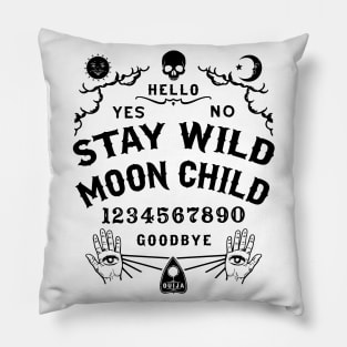 Stay Wild Moon Child Ouija Board Pillow