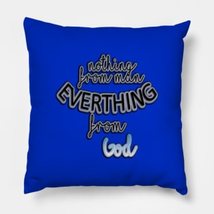 Everything From Heaven Pillow