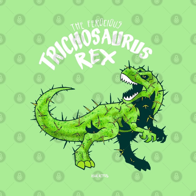 TrichosaurusRex by AgaCactus