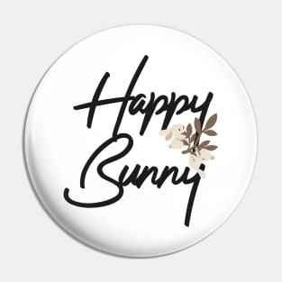 Happy Bunny Typography design Pin