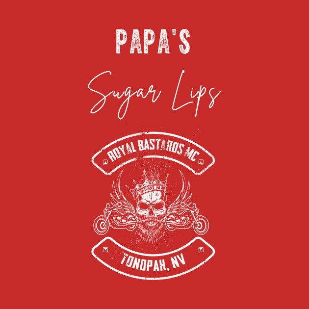 Papa's Sugar Lips, Royal Bastards MC by Nikki Landis