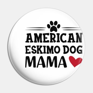 American Eskimo dog mama Pin
