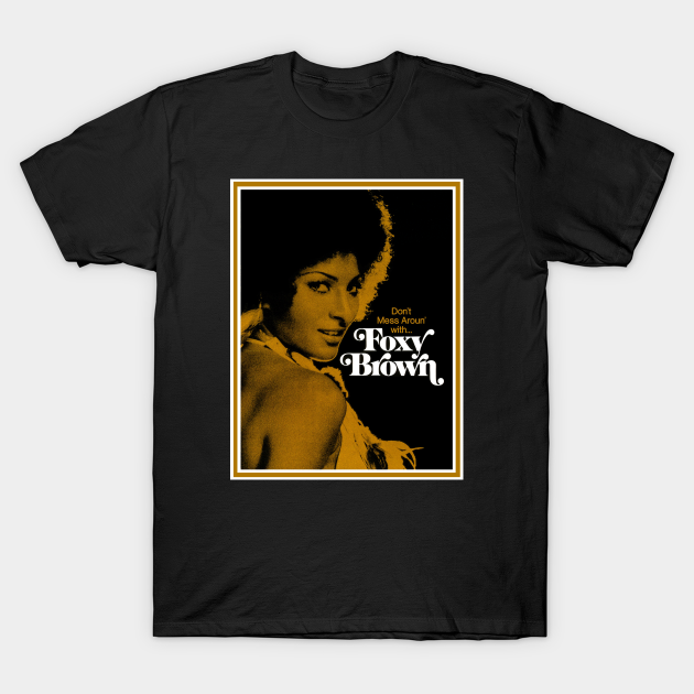 Foxy Brown - Blaxploitation - T-Shirt