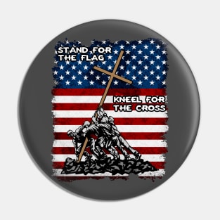 Stand For The Flag Kneel For The Cross Pin