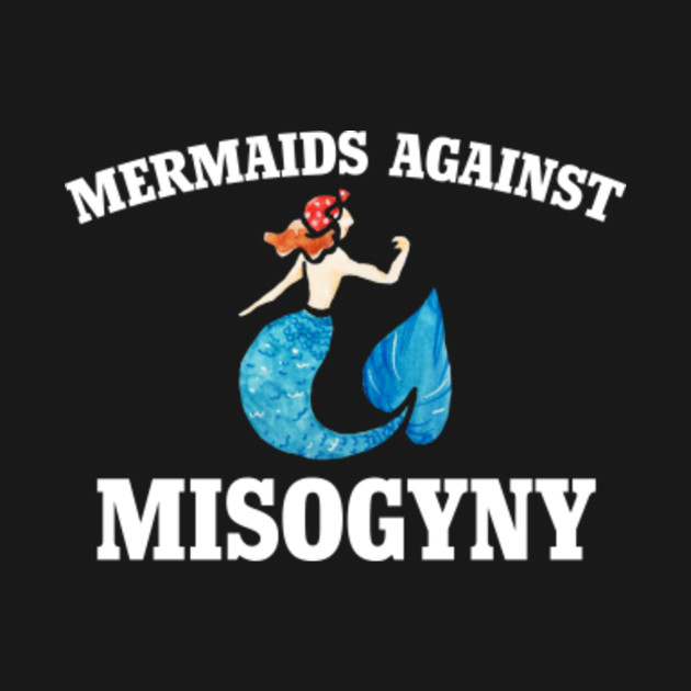 Rosie the Riveter Mermaids Against Misogyny
