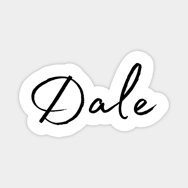 Dale Name Calligraphy Magnet by Word Minimalism