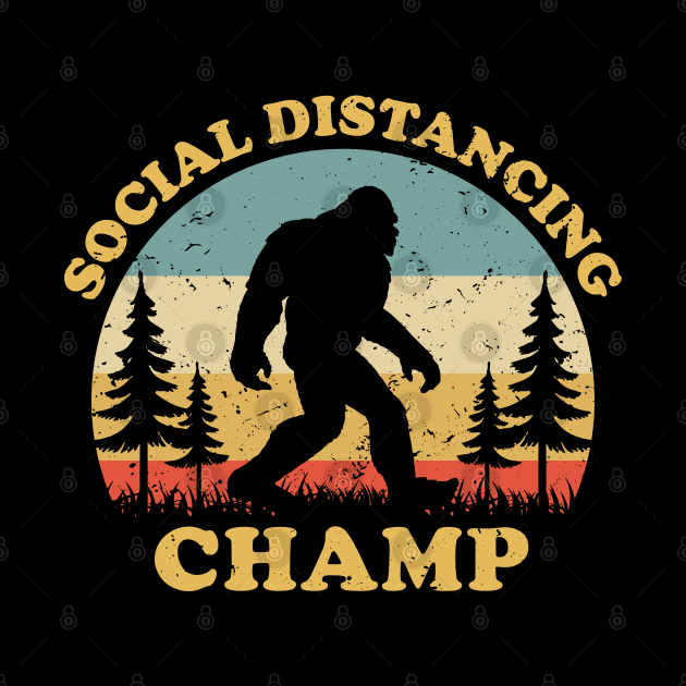 Bigfoot Social Distancing Champ Vintage by tee_merch