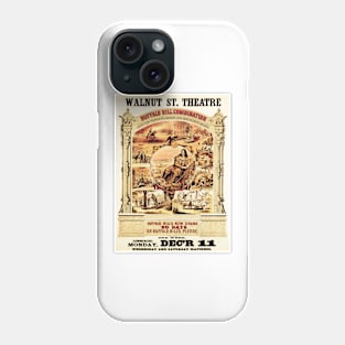 BUFFALO BILL Walnut St. Theatre Vintage Drama Theater Play Performances Advertisement Phone Case