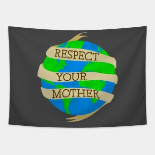 Respect Mother Earth! Tapestry