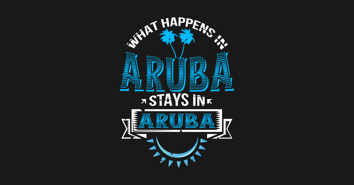 aruba-caribbean-tropical-island-funny-saying-aruba-t-shirt-teepublic