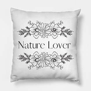 nature loves Pillow