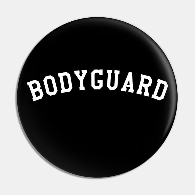 Bodyguard Pin by KC Happy Shop