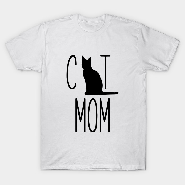 Cat Mom Cat Moms T Shirt Teepublic