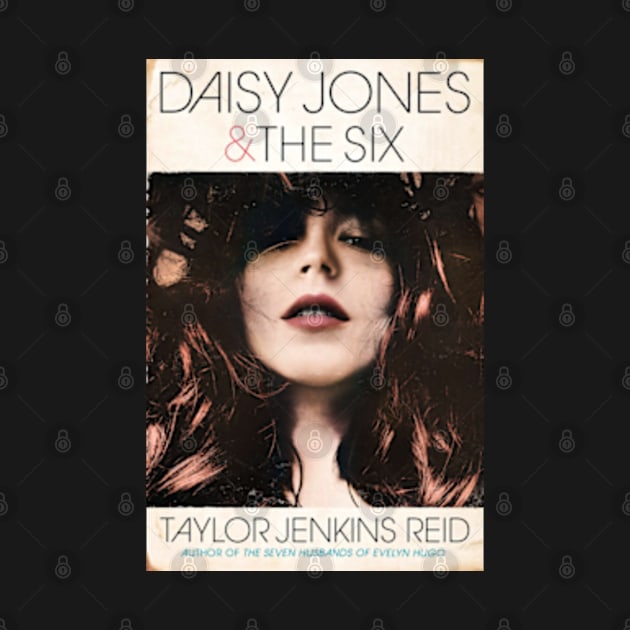 DAISY JONES AND THE SIX by FaustinoBradt