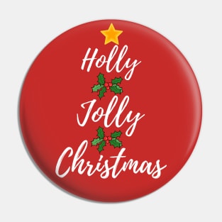 Holly Jolly Christmas - Christmas Tree - Festive Christmas Pin