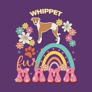 Whippt Fur Mama, Whippt For Dog Mom, Dog Mother, Dog Mama And Dog Owners T-Shirt