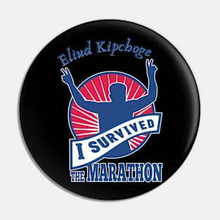 Eliud Kipchoge,I survived The Marathon Pin