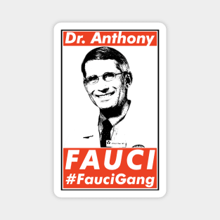 Dr. Fauci Gang, Anthony Fauci Gang, Fauci Club. Magnet