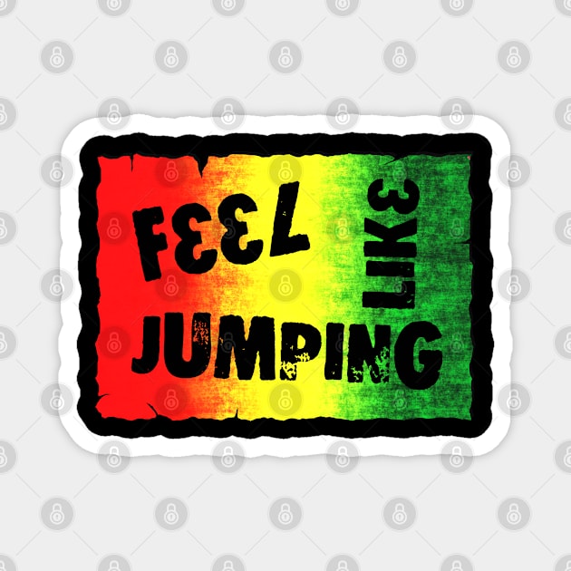 Feel Like Jumping Magnet by Erena Samohai