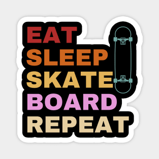 Eat Sleep Skateboard Repeat Magnet