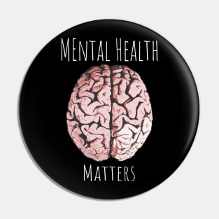 mental health matters Pin