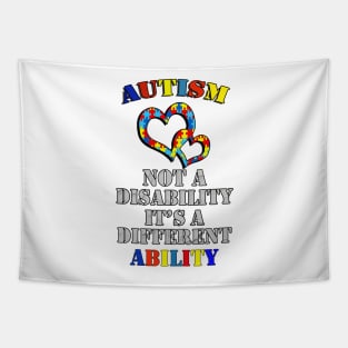 AUTISM AWARENESS GIFTS, PUZZLE HEARTS: AUTISM NOT A DISABILITY IT'S A DIFFERENT ABILITY Tapestry