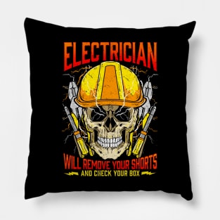 Electrician Will Remove Your Shorts And Check Your Box Pillow