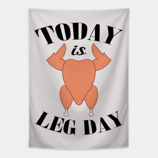 Today is Leg Day Tapestry