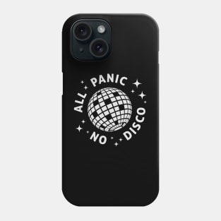 All Panic No Disco Phone Case