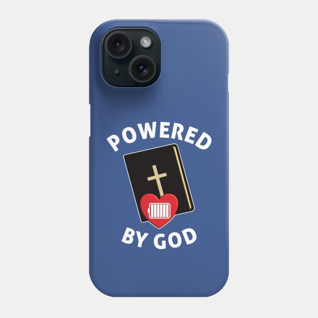 Powered By God - Fully Charged Heart Phone Case by DPattonPD