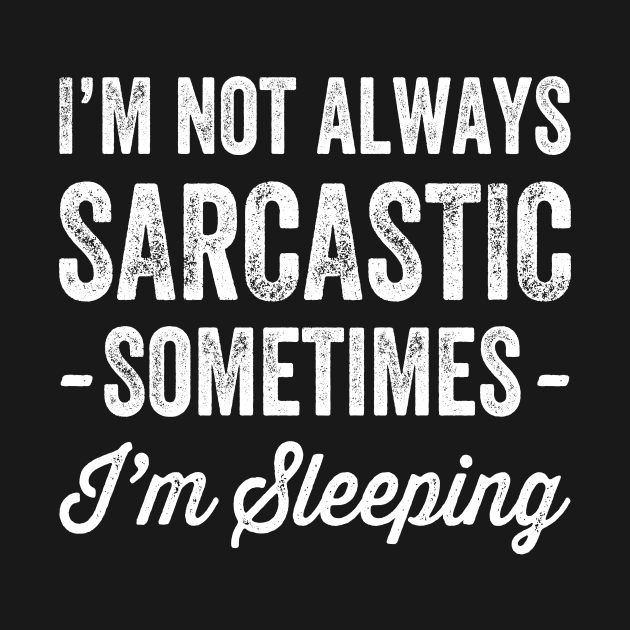 i dont sleep sarcastic sounds i dont sleep sarcastic sounds