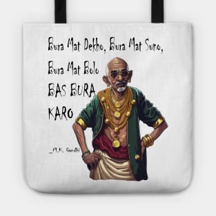 Bura Mat Dekho Bura Mat Suno Bura Mat Bolo Bas Bura Karo - Rapper M.K. Gandhi Tote