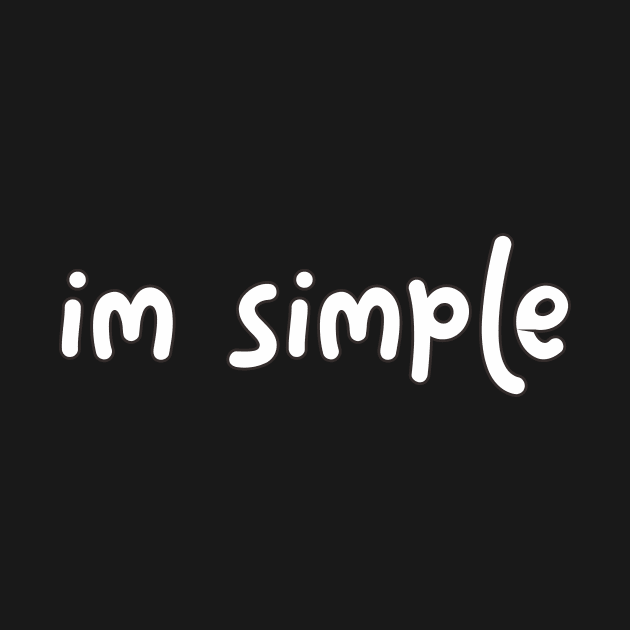 im simple by Falfa