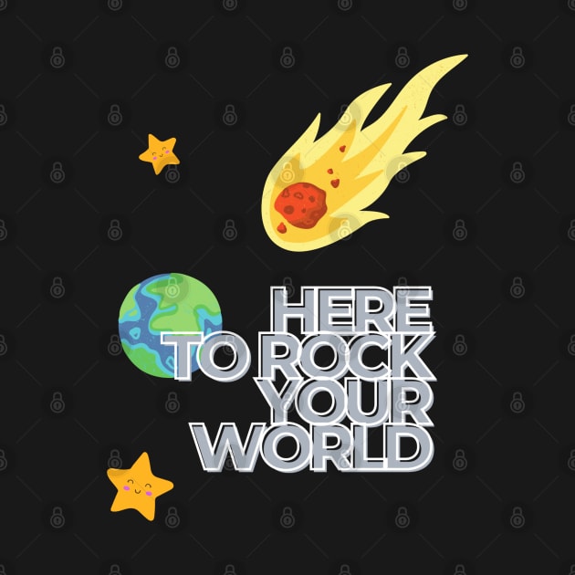 Here to rock your world. by BilliamsLtd