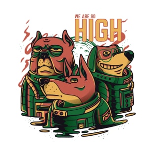 3 Spaced Dogs - I Am So High T-Shirt