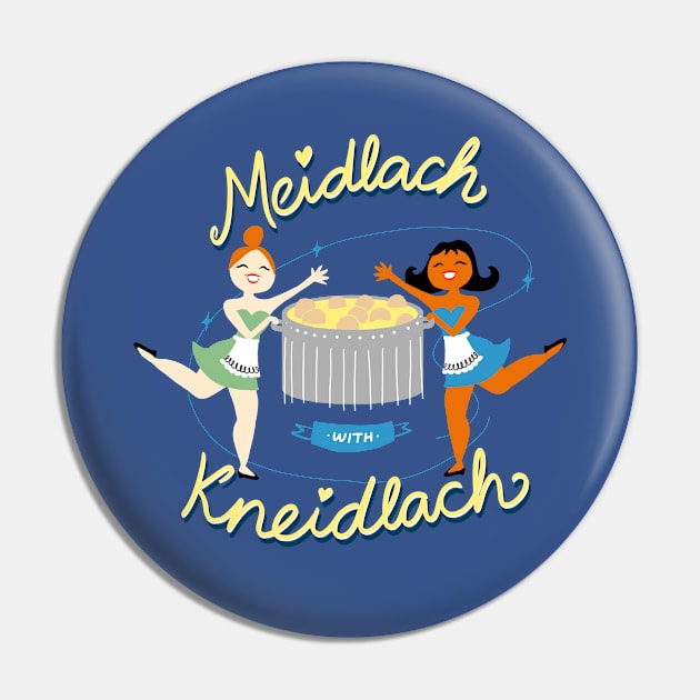 Meidlach with Kneidlach Pin by Ayeletbarnoy