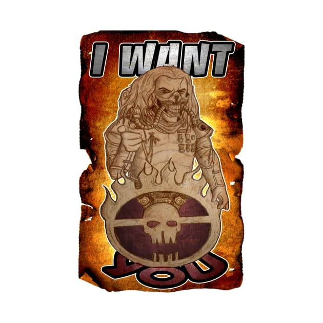 Immortan Joe Wants You! by VintageGrim