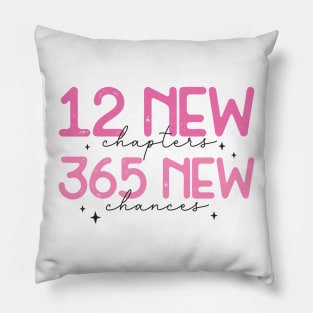 12 New Chapters 365 New Chance Pillow