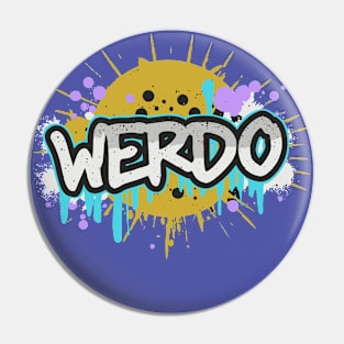 Weirdo | Minimalistic Graffiti Typography Art Pin