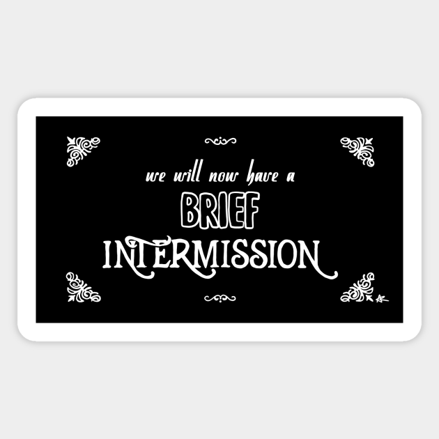 a brief intermission tabs