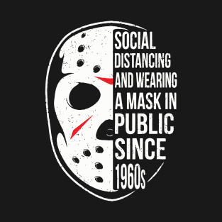 Social Distancing And Wearing Mask since 1960s T-Shirt